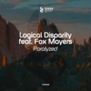 Logical Disparity feat. Fox Mayers - Paralyzed