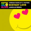 Jordan Suckley & Kutski - Ecstasy Love