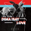Dima Isay - Love