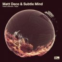 Matt Deco, Subtle Mind - Fade To Blonde