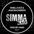 Vanilla Ace, Jean Bacarreza - Take My Hand