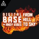 Digital Base & Andy Vibes - From Hell To Sky