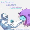 DMC Sergey Freakman - Antivirus Electro Shocker