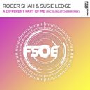 Roger Shah & Susie Ledge - A Different Part Of Me