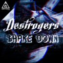 Destroyers - Shake Down