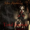 John Alishking - Total Inaction