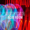 Ron Guesta - Acid Room
