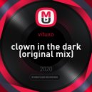 vituxo - Clown in the dark