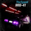 TheTywel - MIG-41