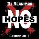 Reanimar - No Hopes in memories. G-House vol.1