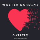Walter Gardini - A Deeper