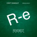 Cript Rawquit - Breakaway