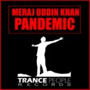 Meraj Uddin Khan - Pandemic