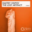 Dmitriy Osipov - The Lost Artifact