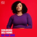 Soulbridge feat. Deli Rowe - Do For Love