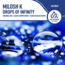 Milosh K - Drops Of Infinity