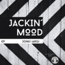 Jonki (ARG) - Jackin'