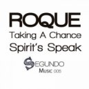 Roque - Spirit's Speak