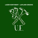 Lazer Kontinent - Lapland Groove