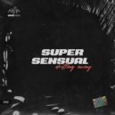 Super Sensual - Drifting Away