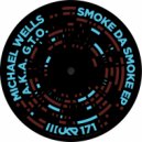 Michael Wells a.k.a. G.T.O. - Smoke Da Smoke