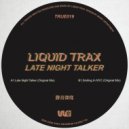 Liquid Trax - Late Night Talker