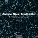Gabriel Slick, Briel Hollm - Refuseed II - Bass 01