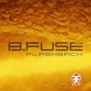 B.Fuse - In A Confused World