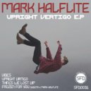 Mark Halflite - Things We Lost VIP