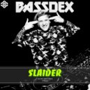 Bassdex - Slaider