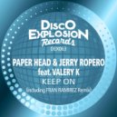 Paper Head & Jerry Ropero feat. Valery K - Keep On