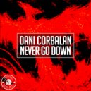 Dani Corbalan - Never Go Down