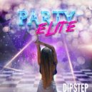 Dipstep - Party Elite