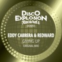Eddy Cabrera & Redward - Giving Up
