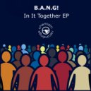B.A.N.G! - We Can See it Through