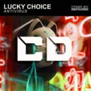 Lucky Choice - AntiVirus Party