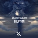 Milad E & Scolario - Eruption