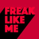 Kevin McKay & Tom Caruso - Freak Like Me