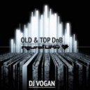 DJ Vogan - Old & Top DnB