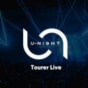 Tourer - U-Night Show #118