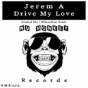 Jerem A - Drive My Love