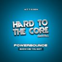 Powerbounce - Show Me You Got
