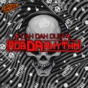 Rob Da Rhythm - Dah Dah Dum