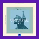 French Boss - Loyalty Is Everything