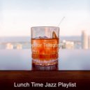 Lunch Time Jazz Playlist - Successful Vibes for Telecommuting