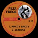 Filta Freqz - Waccy Baccy