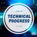 Adam Mist - Technical Progress