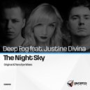 Deep Fog feat. Justine Divina - The Night Sky