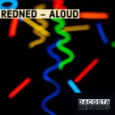 RedNed - Aloud