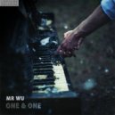 Mr Wu - One & One